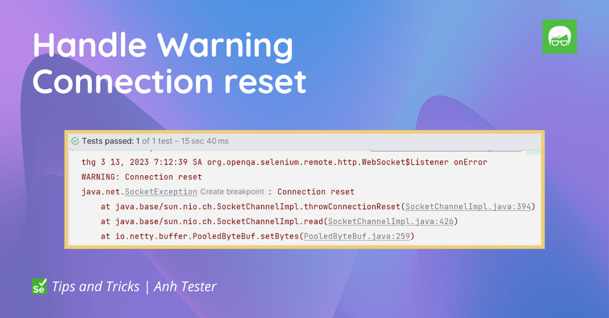 Handle Warning Connection reset in Selenium